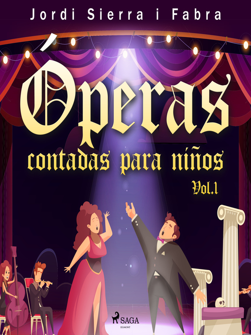 Title details for Óperas contadas para niños. Volume1 by Jordi Sierra i Fabra - Available